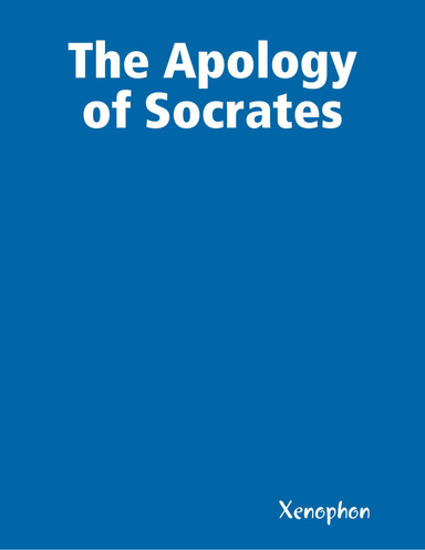 The Apology of Socrates