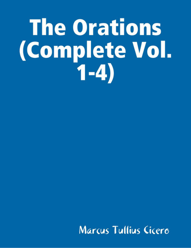 The Orations (Complete Vol. 1-4)