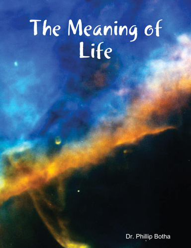 The Meaning of Life