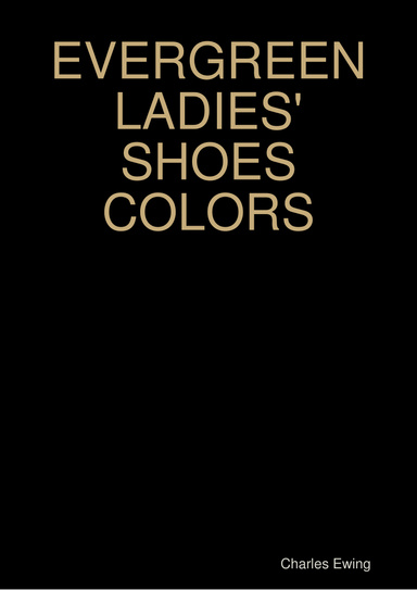 EVERGREEN LADIES' SHOES COLORS