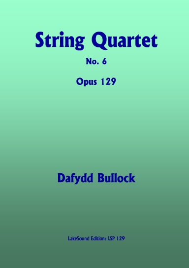 String Quartet No 6, Opus 129