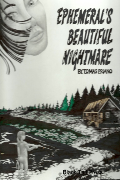 Ephemeral's Beautiful Nightmare