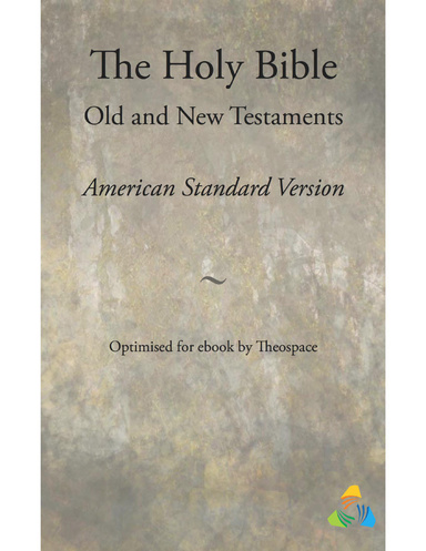 Holy Bible, American Standard Version