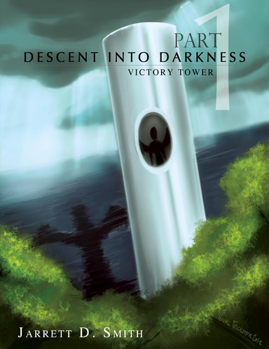 Descent into Darkness - Part 1: Victory Tower