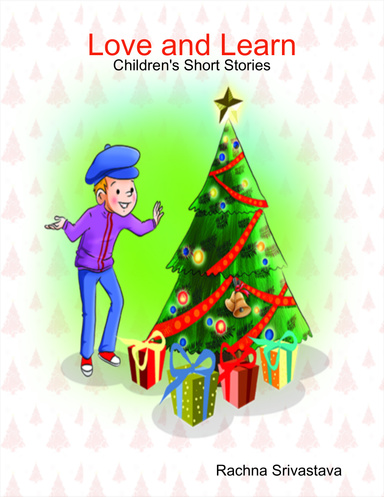 Love and Learn : Children's Short Stories