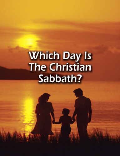 Which Day Is the Christian Sabbath?