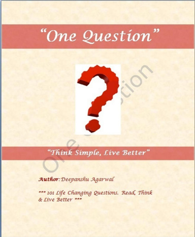 One Question: Think Simple, Live Better