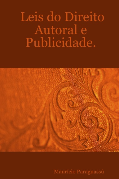 Leis do Direito Autoral e Publicidade.