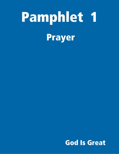 Pamphlet  1:  Prayer