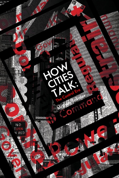 How Cities Talk: The Control Era