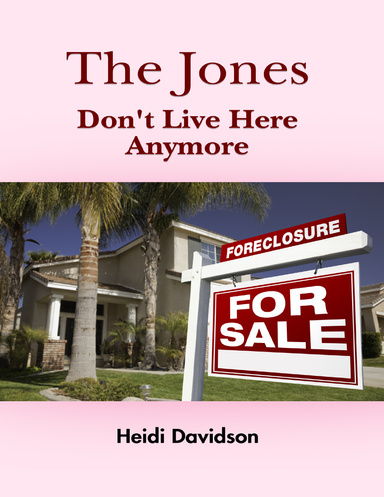The Jones Don't Live Here Anymore