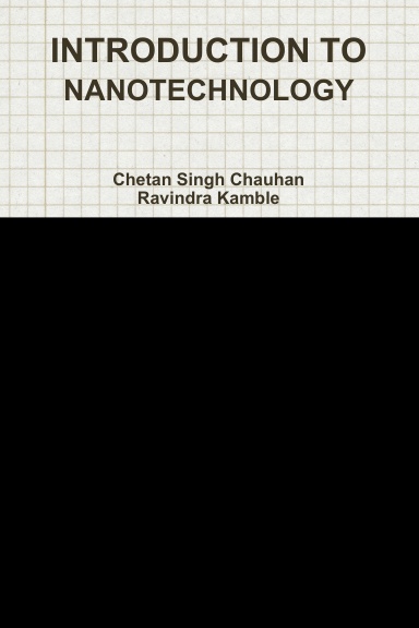 INTRODUCTION TO NANOTECHNOLOGY