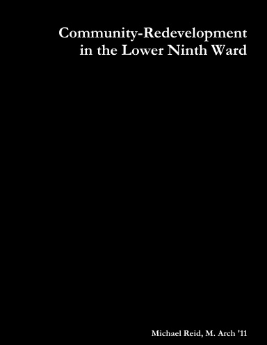 Community-Redevelopment in the Lower Ninth Ward