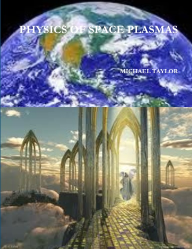 PHYSICS OF SPACE PLASMAS