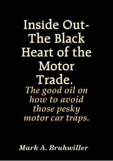 Inside Out-The Black Heart of the Motor Trade