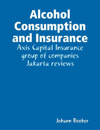 Alcohol Consumption and Insurance