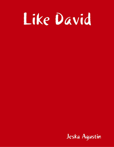 Like David