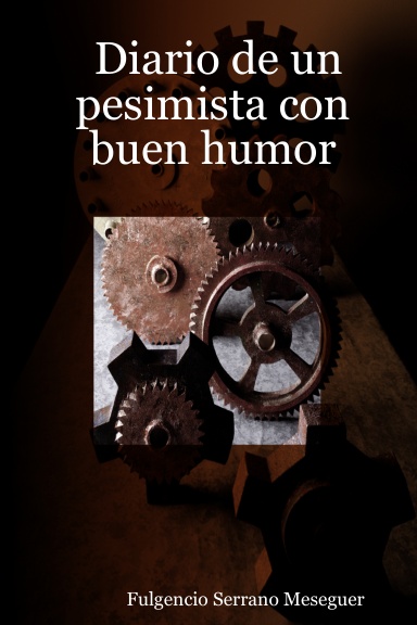 Diario de un pesimista con buen humor