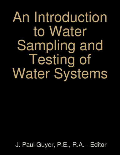 An Introduction to Water Sampling and Testing of Water Systems