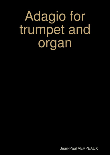 Adagio for trumpet and organ
