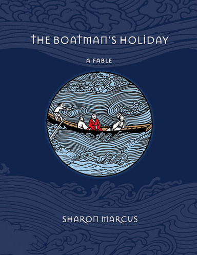 The Boatman's Holiday: A Fable