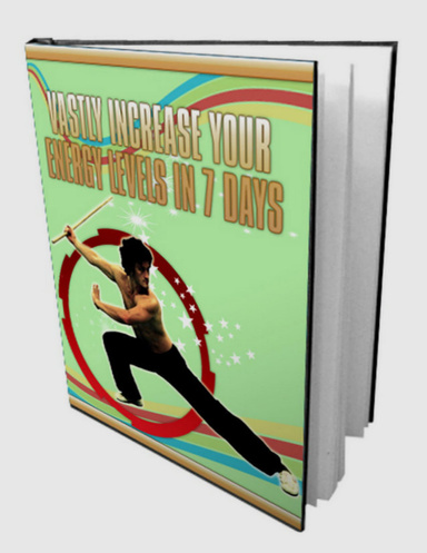 Increase Your Energy In 7 Days