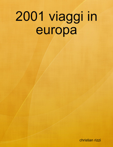 2001 viaggi in europa