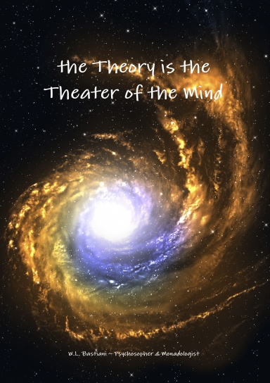the Theory is the Theater of the Mind