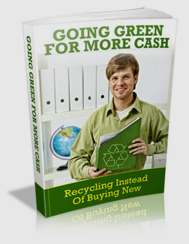 Going Green For Cash