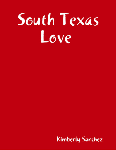 South Texas Love