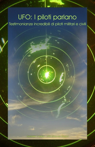 UFO: i piloti parlano