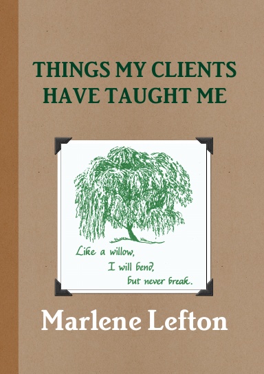 Things My Clients Have Taught Me