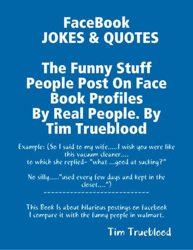 FACEBOOKS JOKES & QUOTE'S