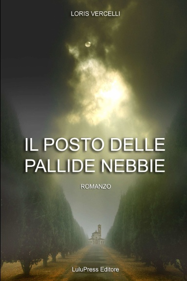 IL POSTO DELLE PALLIDE NEBBIE