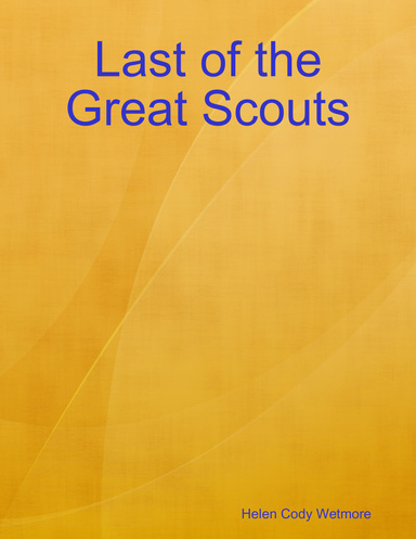 Last of the Great Scouts