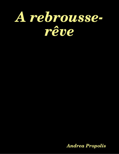 A rebrousse-rêve