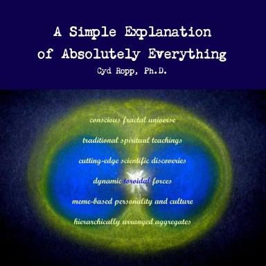A Simple Explanation of Absolutely Everything