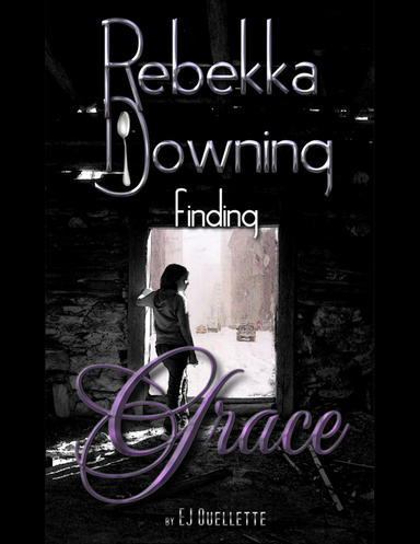 Rebekka Downing - Finding Grace