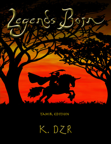 PREVIEW: History's Shadow I: Legends Born (Tahir Edition)
