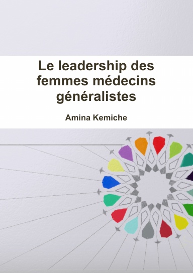 Le Leadership des femmes médecins généralistes