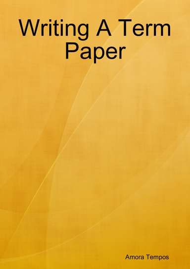 Writing A Term Paper