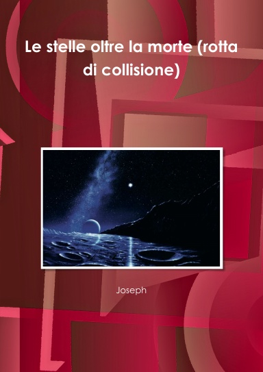 Le stelle oltre la morte (rotta di collisione)