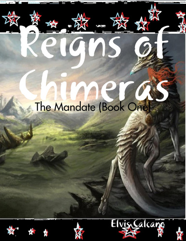 Reigns of Chimeras