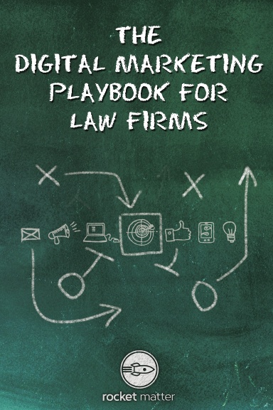 The Digital Marketing Playbook for Law Firms