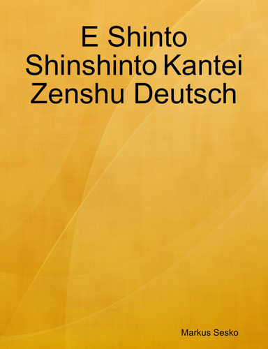 E Shinto Shinshinto Kantei Zenshu Deutsch