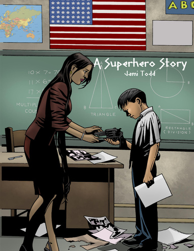 A Superhero Story