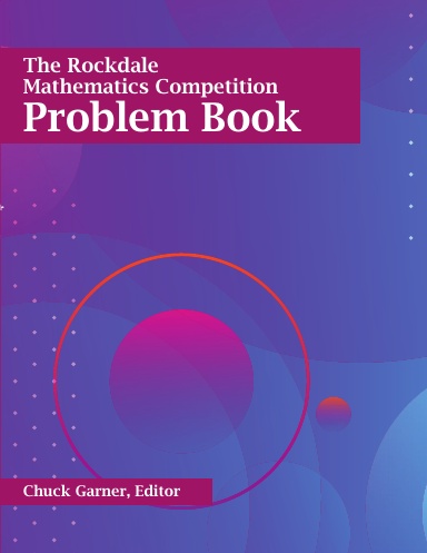 The Rockdale Mathematics Competition Problem Book