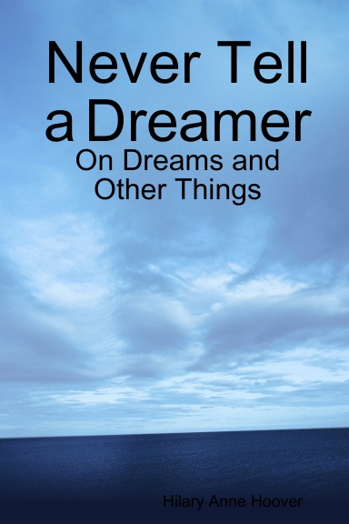 Never Tell a Dreamer
