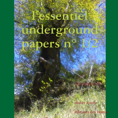 l'essentiel underground papers n° 1/2