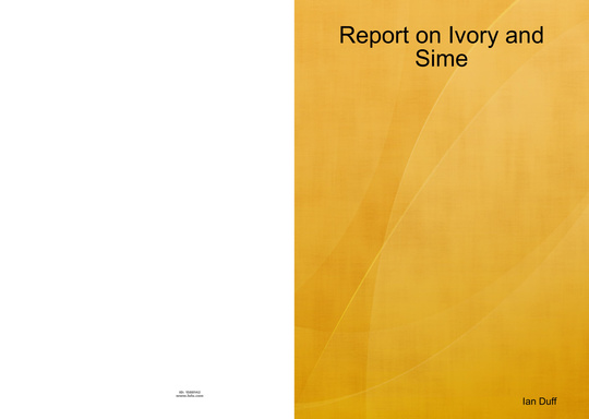 Report on Ivory and Sime